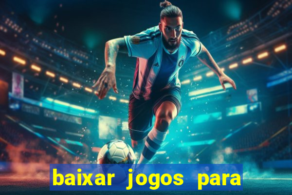 baixar jogos para pc torrent